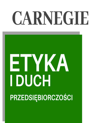 cover image of Carnegie. Etyka i duch przedsiębiorczości